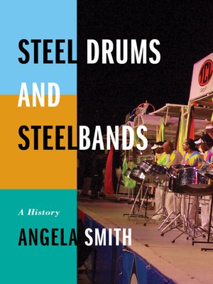 cover image of Steel Drums and Steelbands
